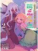 Animag นักเล่น RPG ขออัพสกิลสุดเทพในโลกแฟนตาซี NOVEL เล่ม 2
