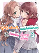 Animag ผู้หญิงด้วยกันรักกันไม่ได้หรอก ให้ร้อยวันเดี๋ยวจะทำให้ดู NOVEL เล่ม 3