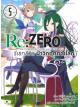 Animag Re:ZERO รีเซทชีวิต ฝ่าวิกฤตต่างโลก NOVEL เล่ม 5