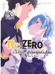 Animag Re:ZERO รีเซทชีวิต ฝ่าวิกฤตต่างโลก COMIC บทที่ 3 Truth of Zero เล่ม 5