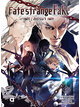 Animag FATE/STRANGE FAKE NOVEL เล่ม 5