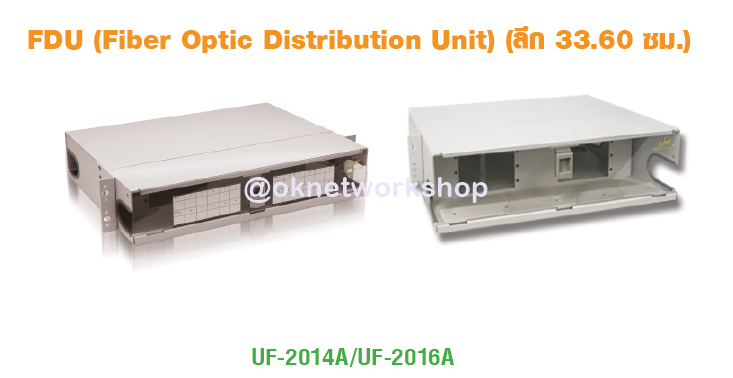 UF-2014A 6-48F (4 Snap-In) Rack Mount Fix FDU 2U , Unload Fix เลื่อนไม่ได้