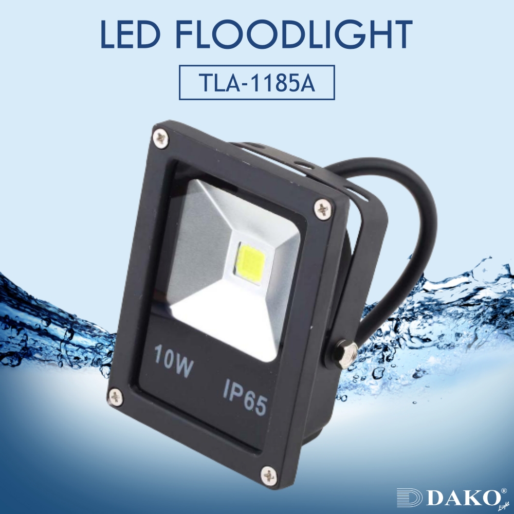 DAKO® LIGHT TLA-1185A DAYLIGHT (แสงเดย์ไลท์) 6500K 10W IP65 โคมไฟฟลัดไลท์ แอลอีดี โคมสปอร์ตไลท์ แอลอีดี ( LED FLOODLIGHT )