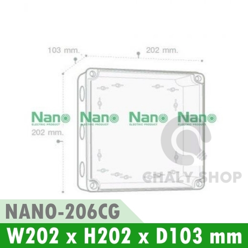 NANO Electric® NANO-206CG กล่องกันน้ำพลาสติก ฝาใส ขนาด W202xH202xD103 mm สีเทา (JUNCTION BOX IP65)