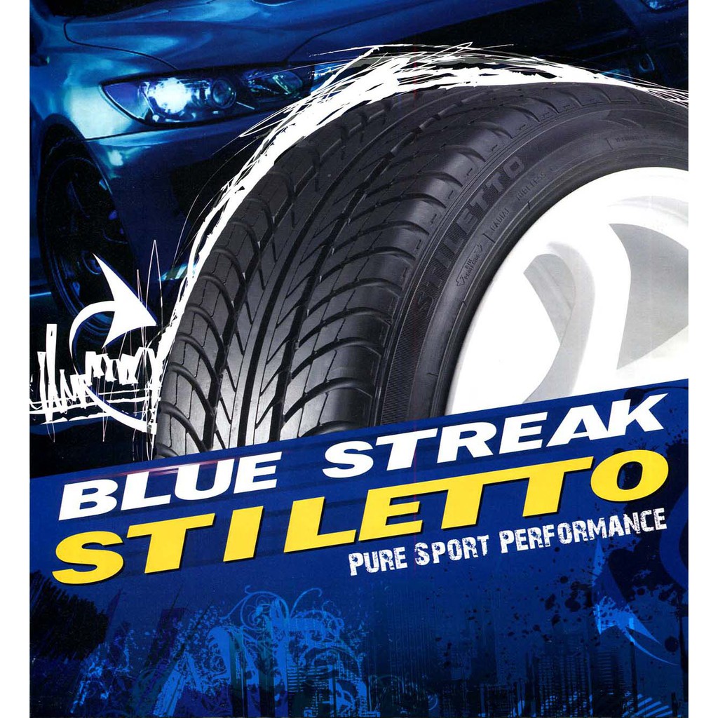 ยางGoodyear Blue Streak Stiletto ยางสปอร์ตสำหรับรถเก๋ง 205/45r17, 215/45r17, 255/55r17(ราคาต่อเส้น)
