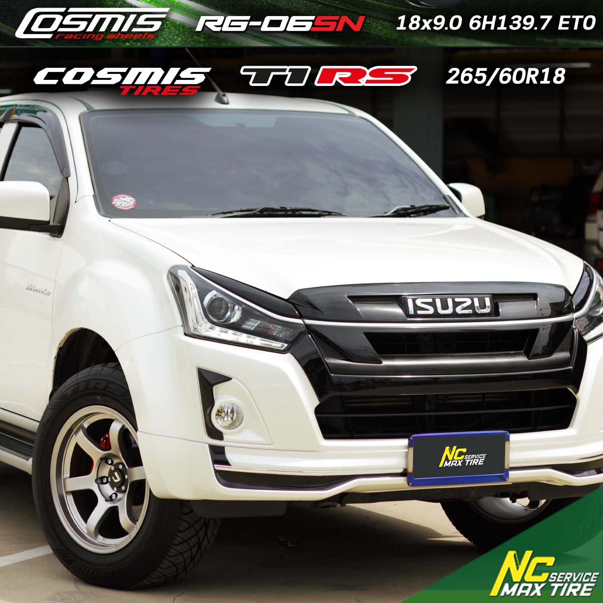 NCชลรีวิว.EP291 ISUZU D-MAX Cosmis : RG-06SN 18x9.0 6H139.7 ET0 COSMIS TIRE T1RS 265/60R18 RG_Siries NCล้อแม็ก