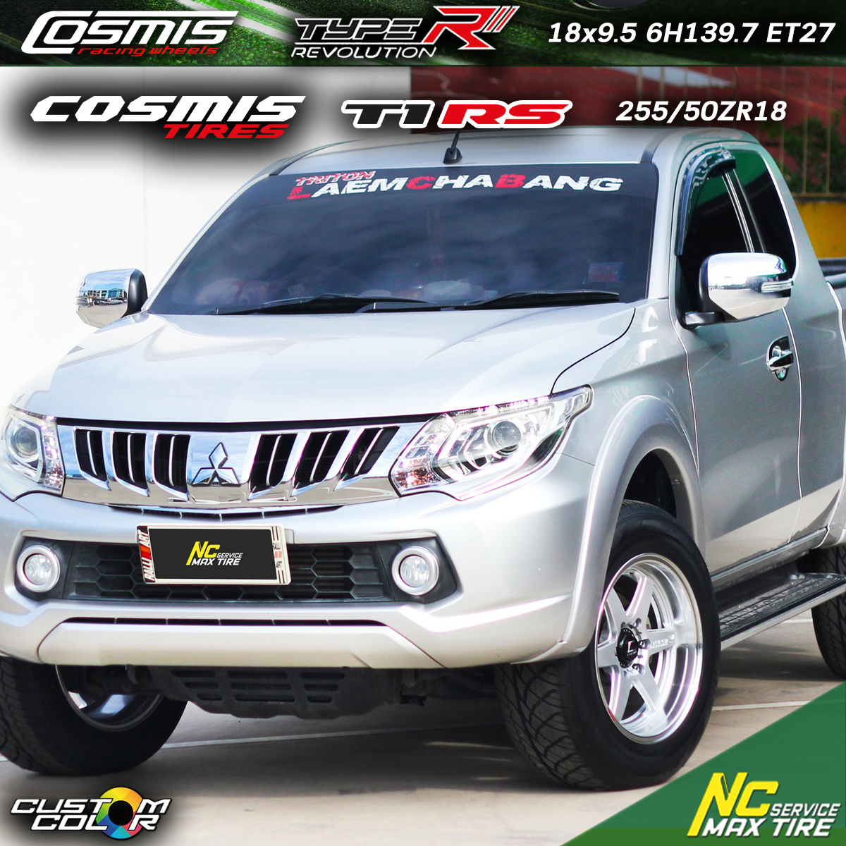 NCชลรีวิว.EP275 MITSUBISHI TRITON COSMIS : TYPE-R REVOLUTION 18x9.5 6H139.7 ET27 ล้อแม็กสีซิลเวอร์ทั้งวงCNCตัวหนังสือ ล้อแม็กงานสีพิเศษ CUSTOM COLOR T1RS - 265/60R18