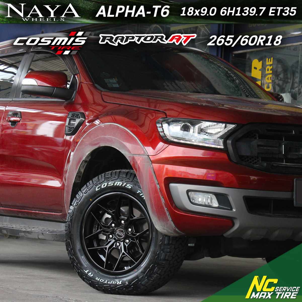 Ford Everest / ล้อแม็กขอบ17 / Cosmis / NAYA / ALPHA-T6 / 18x9.0 6H139.7 ET35 / ล้อแม็กสีดำเงาทั้งวง / RAPTOR AT / 265/60R18