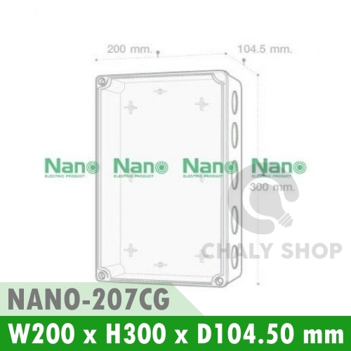 NANO Electric® NANO-207CG กล่องกันน้ำพลาสติก ฝาใส ขนาด W200xH300xD104.50 mm สีเทา (JUNCTION BOX IP65)