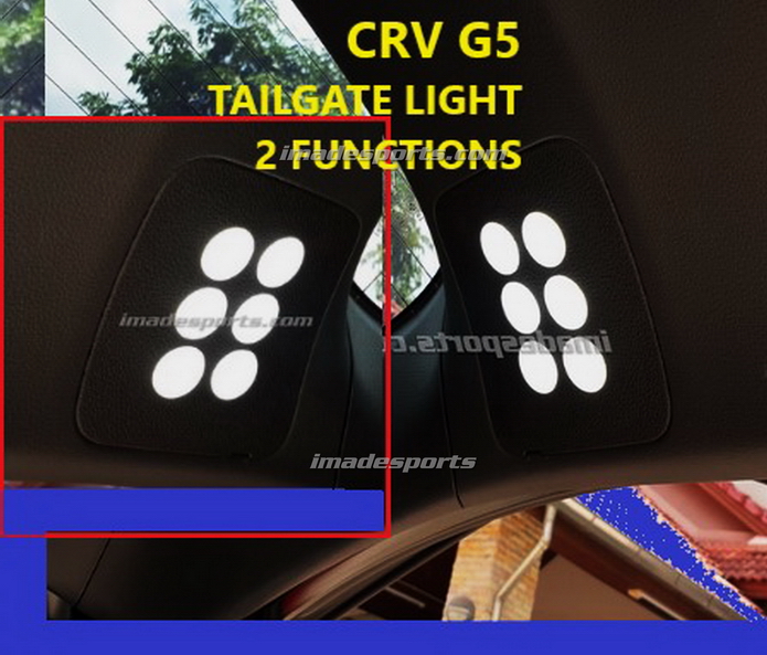 ไฟส่องห้องสัมภาระ แผงประตูหลัง CRV G5 (พร้อม function ไฟเตือนรถหลัง)