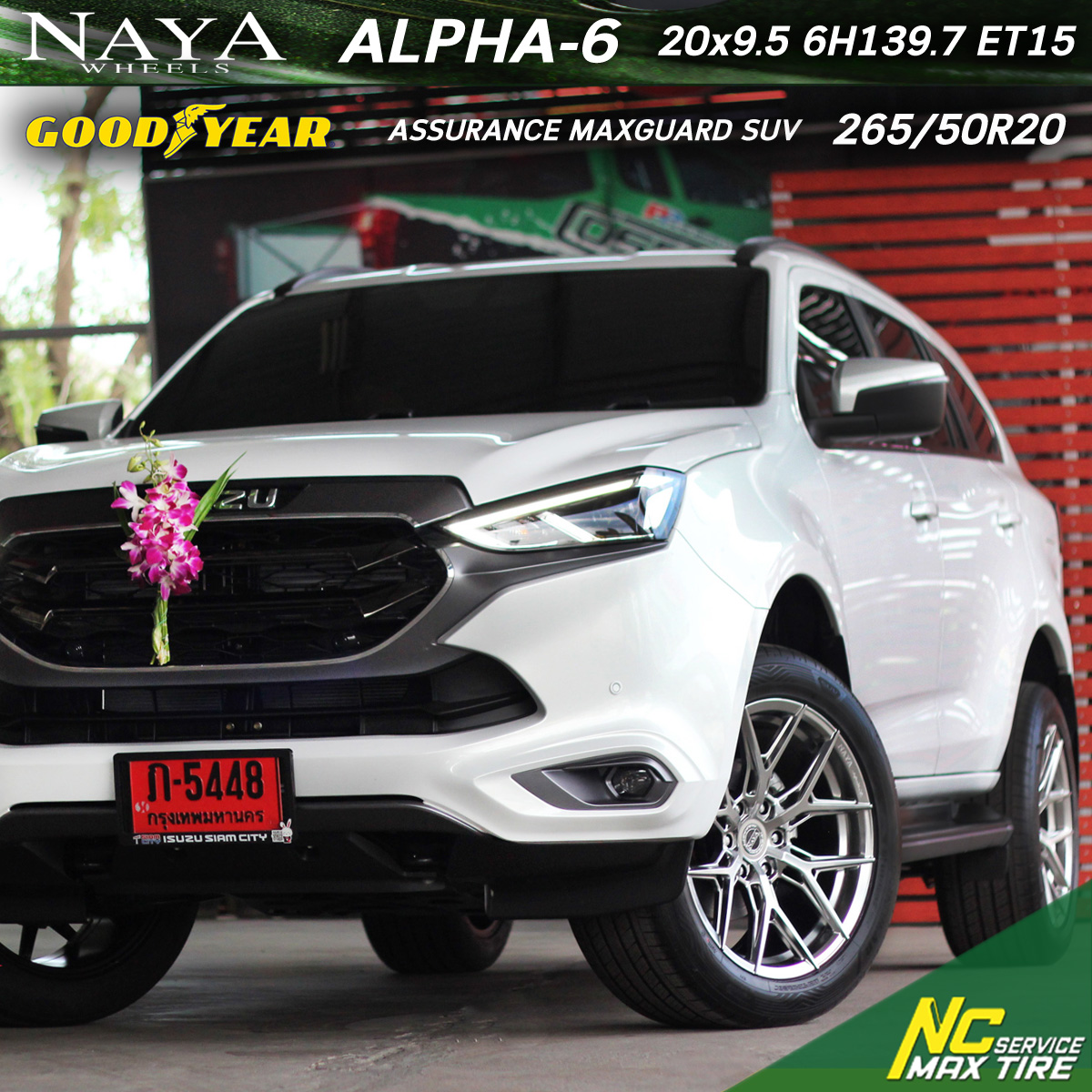 Isuzu Mu-X / ล้อแม็กขอบ20 / NAYA / Alpha-6 / ล้อแม็กสีไฮเปอร์โครม / 20x9.5 6H139.7 ET15 / Goodyear / Assurance / Maxguard SUV / 265/50R20