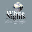 คนช่างฝัน / WHITE NIGHTS